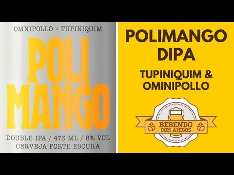 Polimango – Tupiniquim & Ominipollo – Double IPA #061