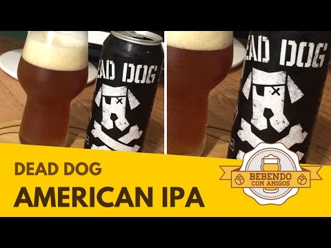 Dead Dog American IPA #052