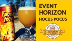 Hocus Pucus – Event Horizon NE IPA #049