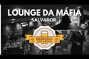 Lounge da Máfia #045