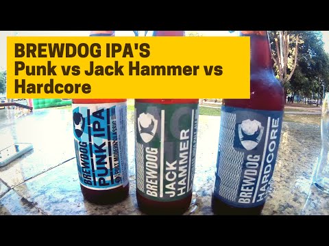 Punk IPA, JackHammer IPA & Hardcore DIPA – BrewDog #023