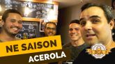 NE Saison Acerola, cerveja colaborativa: MinduBier, Caatinga Rocks e Rafee #080