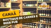 Inauguração da Canaã Boutique de Carnes e Beer Pub em Salvador #085