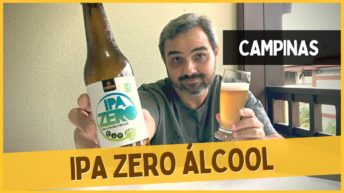 Cerveja Ipa Zero álcool – Degustando a Cerveja Campinas Ipa Zero álcool com 68Kcal