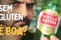 🆕 Cerveja sem glúten Stella Artois é boa? Imperdível!