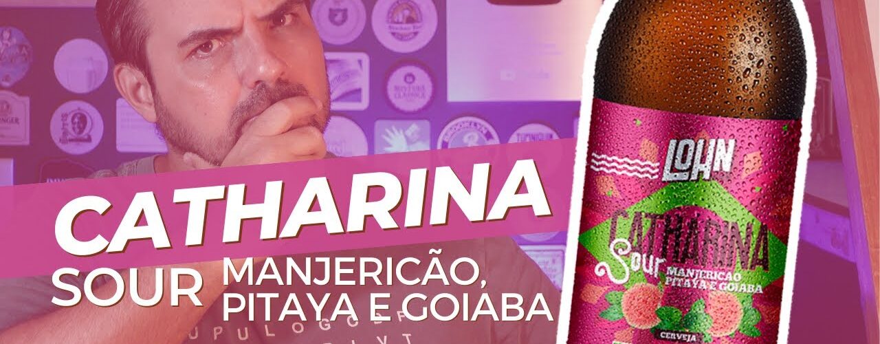 Lohn Catharina Sour Manjericão, Pitaya e Goiaba