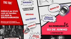 TOC, TOC: UM ENCONTRO MUSICAL QUE PROMETE AGITAR O MINDUBAR EM LAURO DE FREITAS NESTE SÁBADO (03/06)